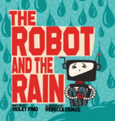 Hardcover Robot and the Rain Storm Book