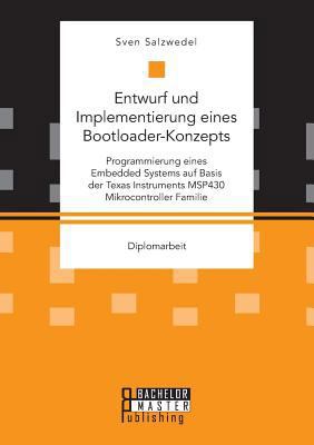 Entwurf und Implementierung eines Bootloader-Ko... [German] 3959930151 Book Cover