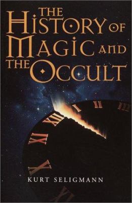History of Magic and the Occult 0517150328 Book Cover