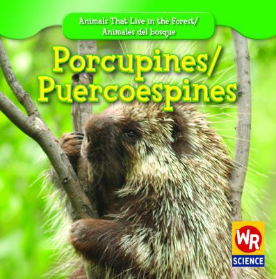 Porcupines / Puercoespines [Spanish] 1433924390 Book Cover