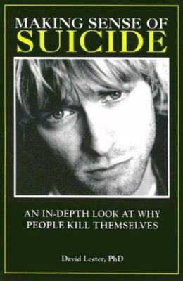 Making Sense of Suicide: An In-Depth Look At Wh... 0914783823 Book Cover