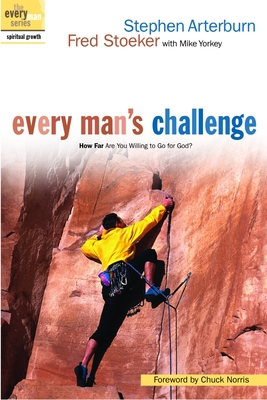 Every Man's Challenge: How Far Are You Willing ... 1578567564 Book Cover