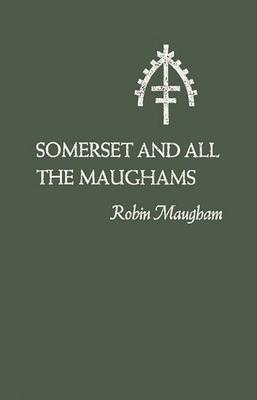 Somerset and All the Maughams 0837182360 Book Cover