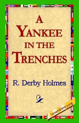 A Yankee in the Trenches 1421804808 Book Cover