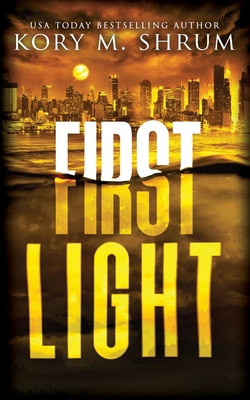 First Light 1949577732 Book Cover