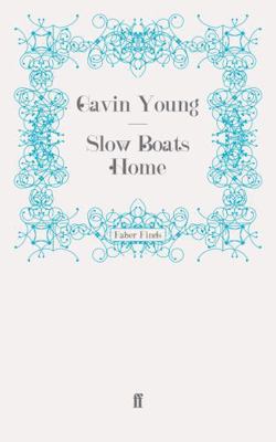 Slow Boats Home 0571251048 Book Cover