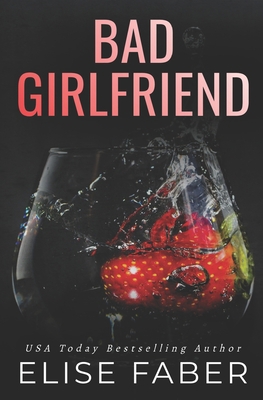 Bad Girlfriend 1637490305 Book Cover