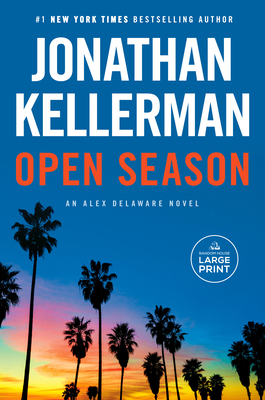 Open Season: An Alex Delaware Novel [Large Print] B0D86M9355 Book Cover