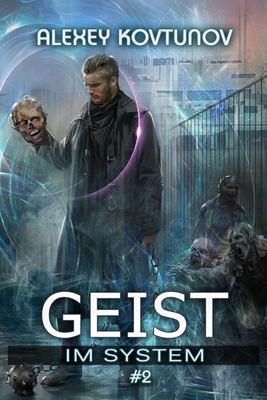 Geist im System (Buch 2): Eine LitRPG-Apokalyps... [German] 8077025196 Book Cover