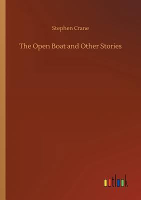The Open Boat and Other Stories 3734040906 Book Cover