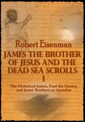 James the Brother of Jesus and the Dead Sea Scr... 0985599138 Book Cover