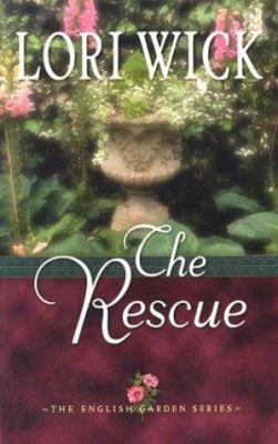 The Rescue (The English Garden Series #2) [Large Print] 1410401014 Book Cover