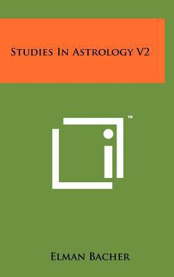 Studies in Astrology V2 1258075903 Book Cover