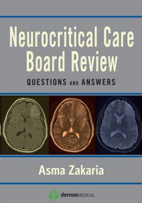 Neurocritical Care Board Review: Questions and ... 1936287579 Book Cover