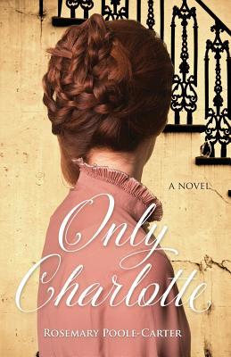 Only Charlotte 1733328300 Book Cover