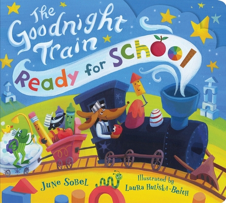 The Goodnight Train Ready for School 0063354144 Book Cover