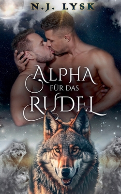 Alpha für das Rudel [German] 1916630219 Book Cover