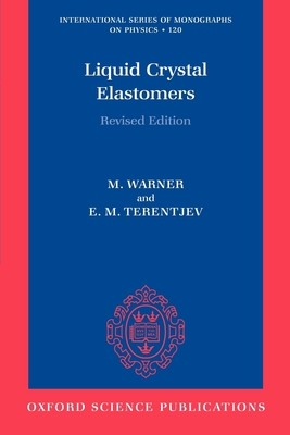 Liquid Crystal Elastomers 0199214867 Book Cover