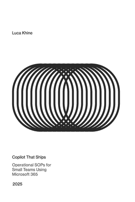 Copilot That Ships: Operational SOPs for Small ... B0FNBN1VHC Book Cover