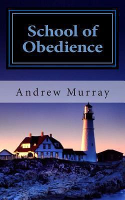 School of Obedience 1482090546 Book Cover