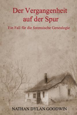 Der Vergangenheit Auf Der Spur [German] 1548248665 Book Cover