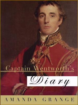 Captain Wentworth's Diary 1402218117 Book Cover