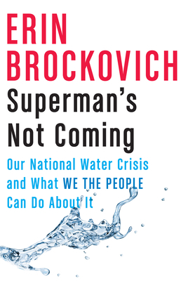 Superman's Not Coming: Our National Water Crisi... 1524746967 Book Cover