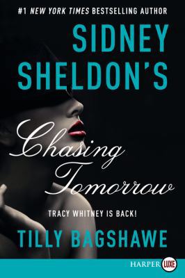 Sidney Sheldon's Chasing Tomorrow [Large Print] 0062344072 Book Cover