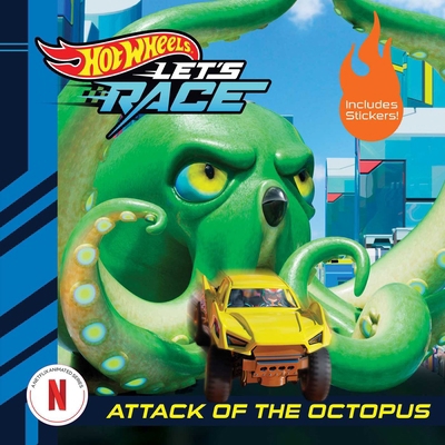 Hot Wheels Let's Race: Attack of the Giant Octopus 1640365370 Book Cover