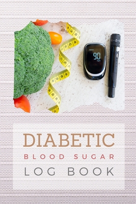 Diabetic Blood Sugar Log Book: 100 pages Daily Blood Sugar Continuous Monitor Book | Tracking of your Blood Glucose Level and Record | Self Test ... 6"X9" for Women (Control blood sugar book)