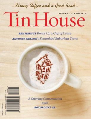 Tin House Magazine: Strong Coffee & a Good Read... 0982054238 Book Cover