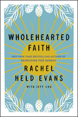 Wholehearted Faith 0062894471 Book Cover