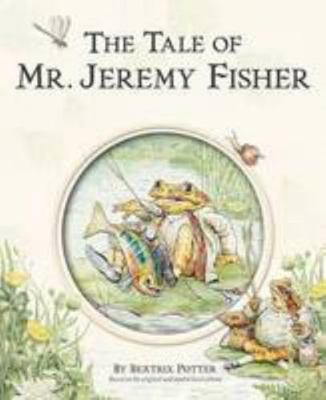 Tale of Mr. Jeremy Fisher 0723260028 Book Cover