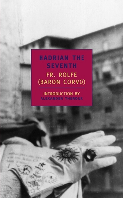 Hadrian VII 0940322625 Book Cover