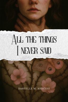 All the Things I Never Said B0GS1B797P Book Cover