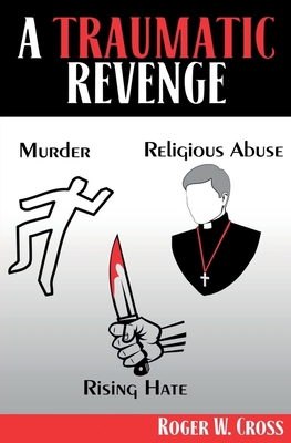 The Traumatic Revenge 1543060579 Book Cover