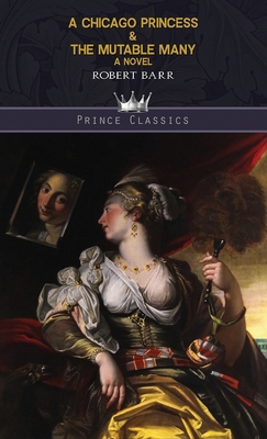 A Chicago Princess & The Mutable Many 9390209277 Book Cover