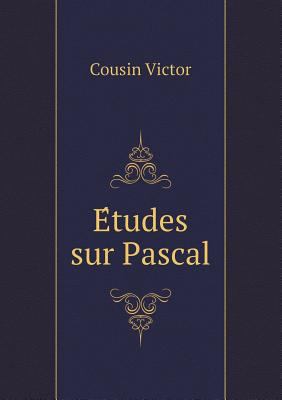 E&#769;tudes sur Pascal [French] 5518464037 Book Cover