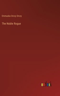 The Noble Rogue 3368902512 Book Cover