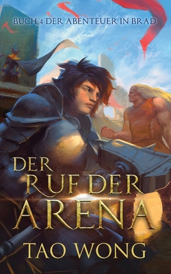 Der Ruf der Arena: Ein LitRPG Roman [German] 1990491049 Book Cover