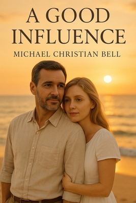 A Good Influence B0F88N6Z6T Book Cover