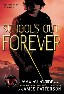 School's Out--Forever: A Maximum Ride Novel B001F0RAIY Book Cover
