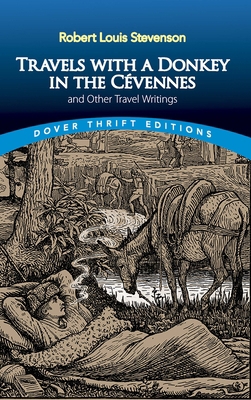 Travels with a Donkey in the Cévennes: And Othe... 0486829316 Book Cover