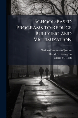 School-Based Programs to Reduce Bullying and Vi... 1025087542 Book Cover