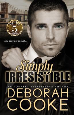 Simply Irresistible 1538006448 Book Cover
