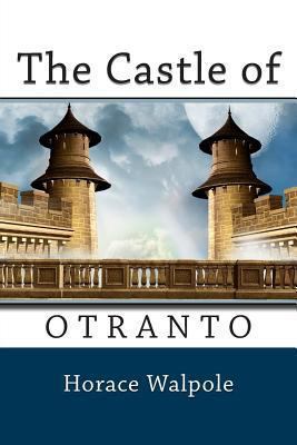 The Castle of Otranto 149480218X Book Cover