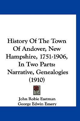 History Of The Town Of Andover, New Hampshire, ... 1120845521 Book Cover