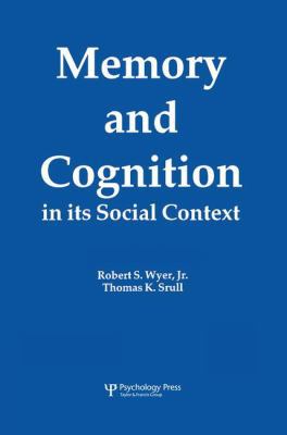 Memory and Cognition in Its Social Context 1138876097 Book Cover