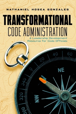 Transformational Code Administration: A Leaders... B0H4881S5F Book Cover