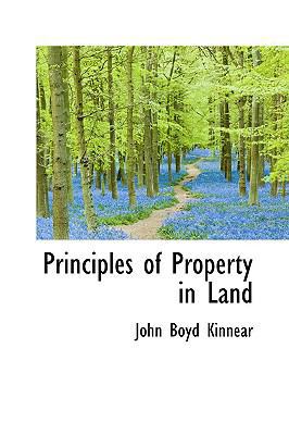Principles of Property in Land 1103682687 Book Cover